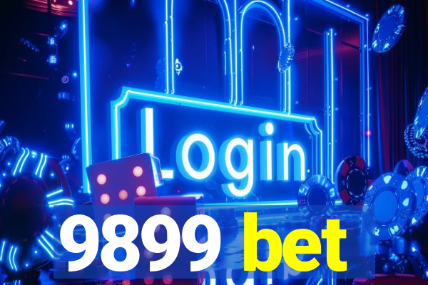 9899 bet